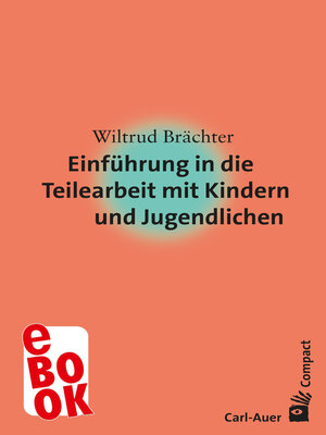 cover image of Einführung in die Teilearbeit mit Kindern und Jugendlichen